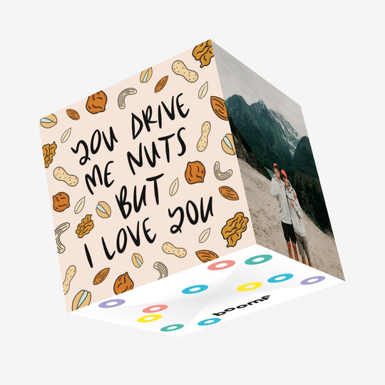 You Drive Me Nuts Confetti-exploding Greetings Card