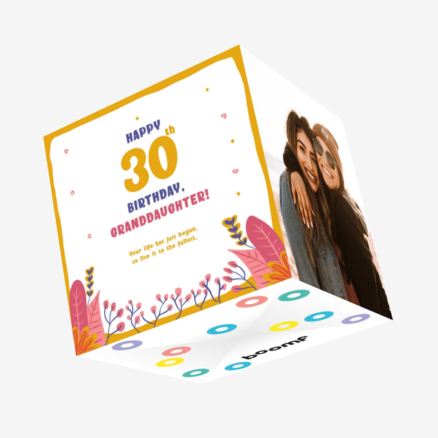 Happy 30th Birthday Granddaughter Live Fullest Confetti-exploding Greetings Card