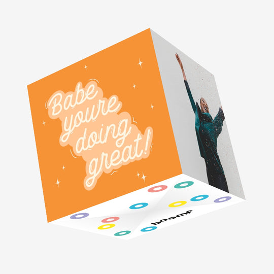 Babe You're Doing Great Confetti-exploding Greetings Card