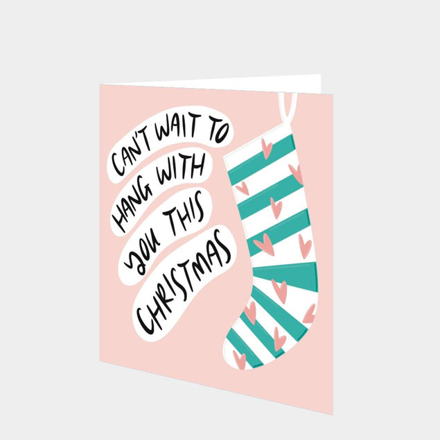 Can't Wait To Hang With You Christmas Card