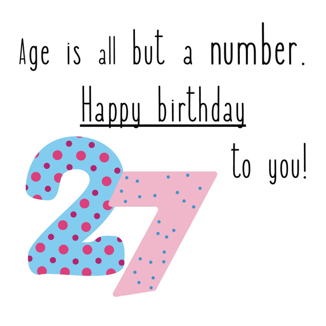 Happy 27th Birthday To You! Card