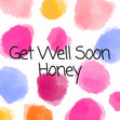 Get Well Soon Honey Card