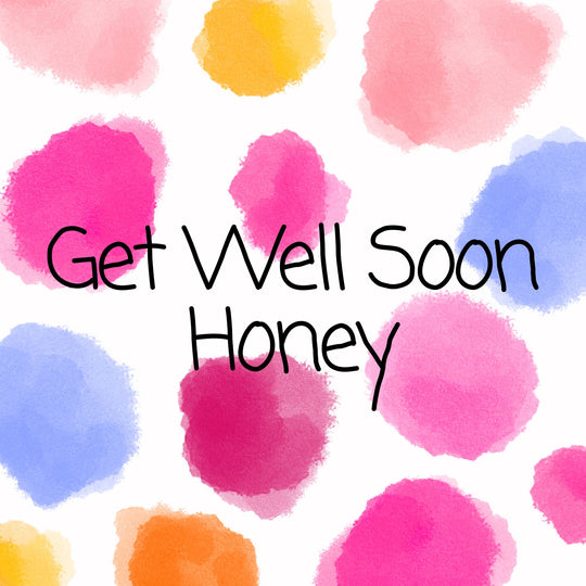 Get Well Soon Honey Card