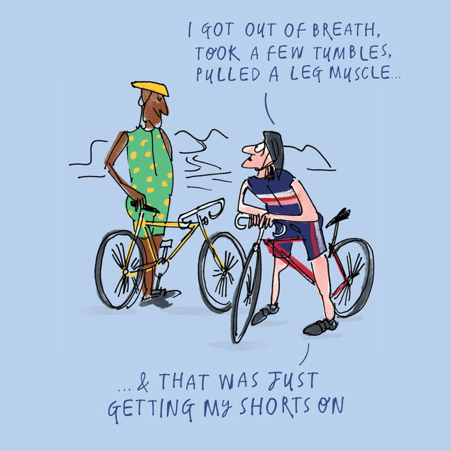 That was just getting my shorts on Card