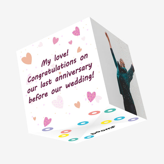 My Love Last Anniversary Before Wedding Confetti-exploding Greetings Card