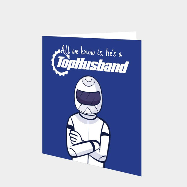 All We Know is, He's A Top Husband Card