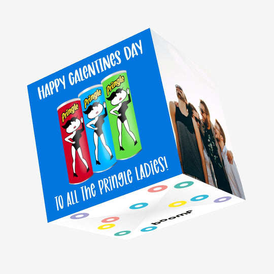 To All The Pringle Ladies Confetti-exploding Greetings Card