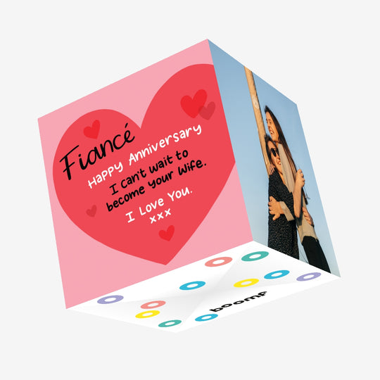 Happy Anniversary Fiance I Can't Wait To Become Your Wife Confetti-exploding Greetings Card
