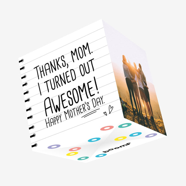 Thanks, Mom. I Turned Out Awesome Mother's Day Confetti-exploding Greetings Card