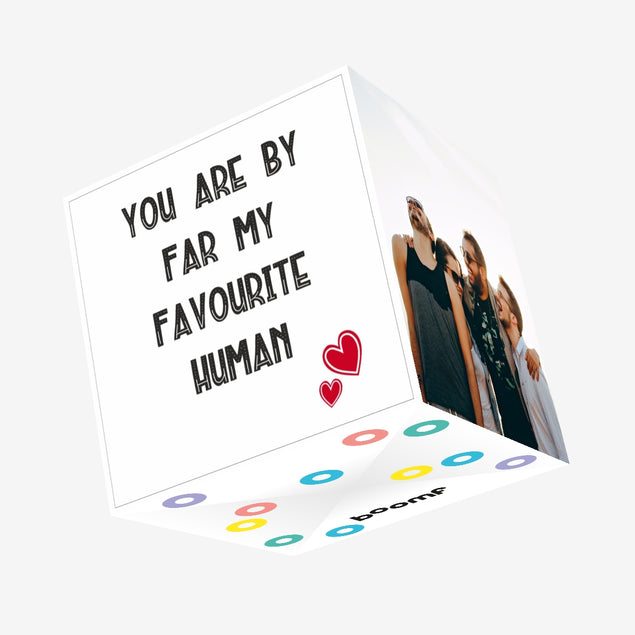 My Favourite Human Confetti-exploding Greetings Card