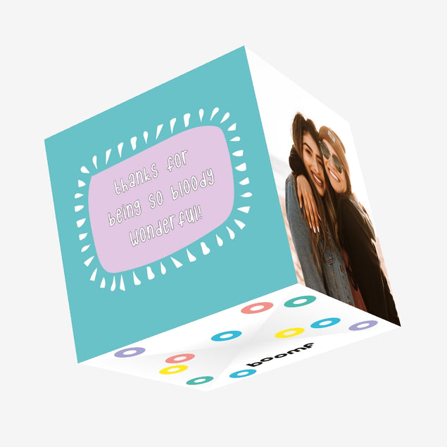 Thanks For Being Wonderful Confetti-exploding Greetings Card