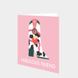 Fabulous Friend Card