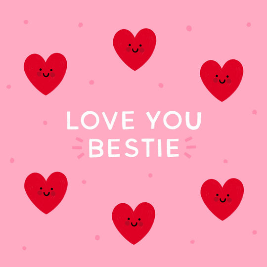 Love You Bestie Card