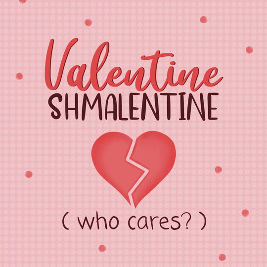 Valentine Shmalentine Card