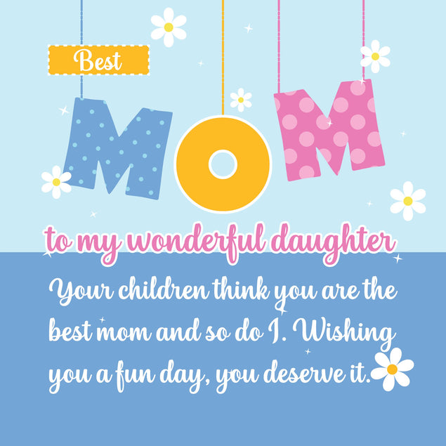 Your Children Think You Are The Best Mom Card