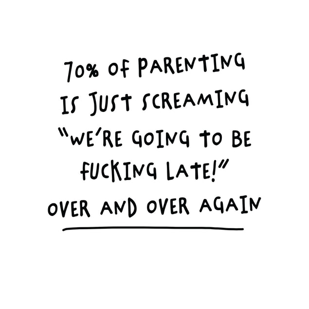 Parenting F***ing Late Card