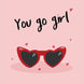 You Go Girl Card