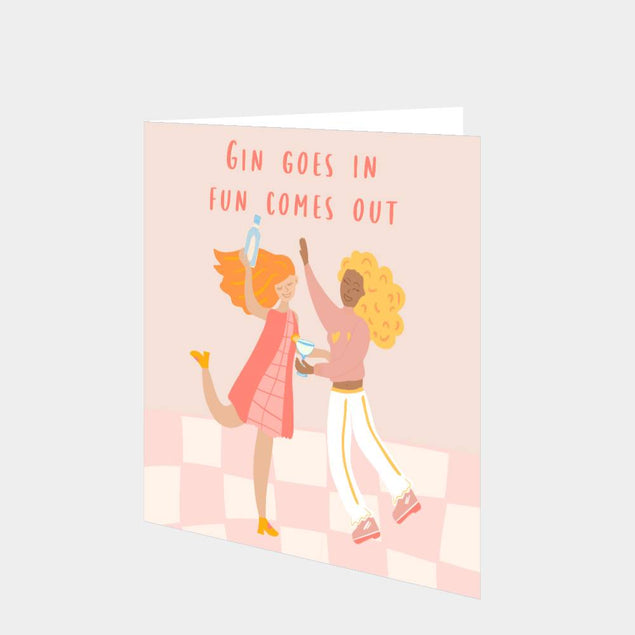 Gin goes in fun comes out Card