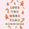 I Love You More Than Gingerbread - 1