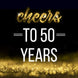 Cheers To 50 Years