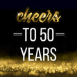 Cheers To 50 Years