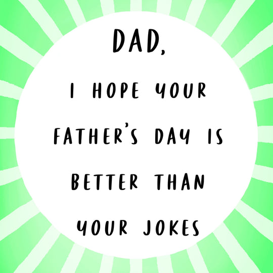 Better Than Your Jokes Card