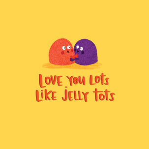 Jelly Tots Card