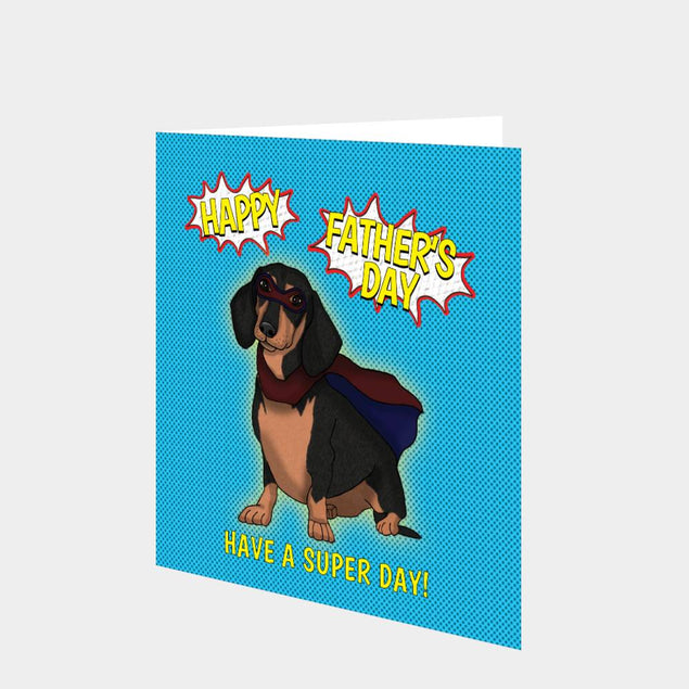 Have A Super Day! Dachshund Card