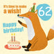 Make a Wish 62nd Birthday Card