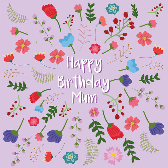 Happy Birthday Mum Colourful Flowers Card