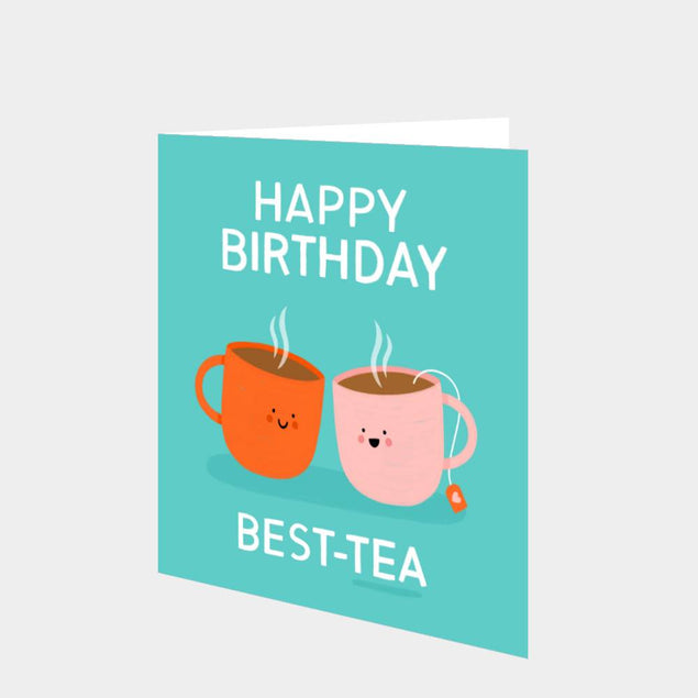 Happy Birthday Best-Tea Card