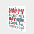 Happy Valentine's Day To You Beautiful Card
