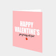 Happy Valentine's You Old Fart Card