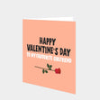 Happy Valentine's Day To My Favourite Girlfriend Card