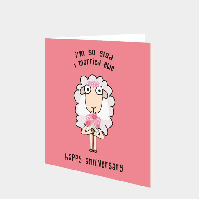 I'm So Glad I Married Ewe Card