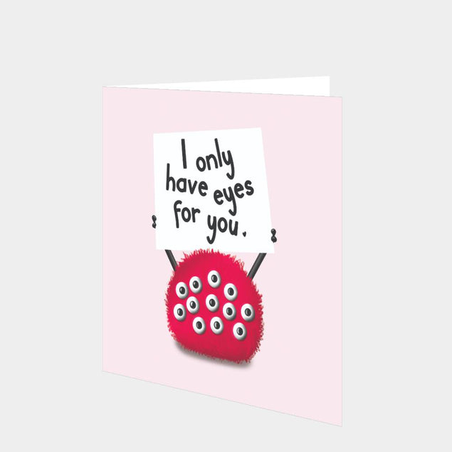 I Only Have Eyes For You Card