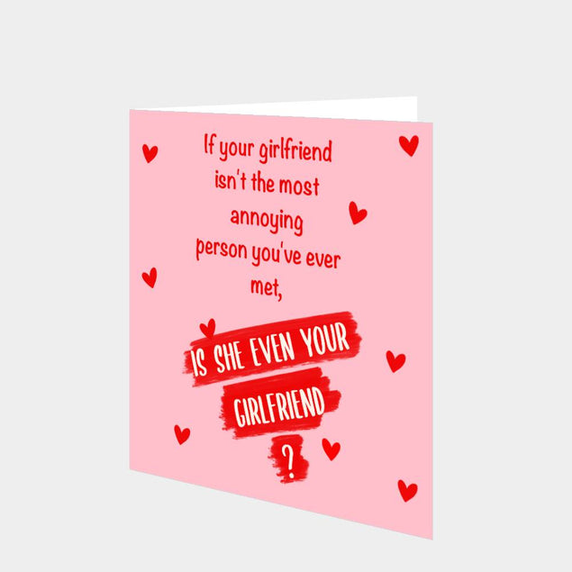 Is She Even Your Girlfriend Card