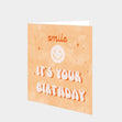 It's Your Birthday Card