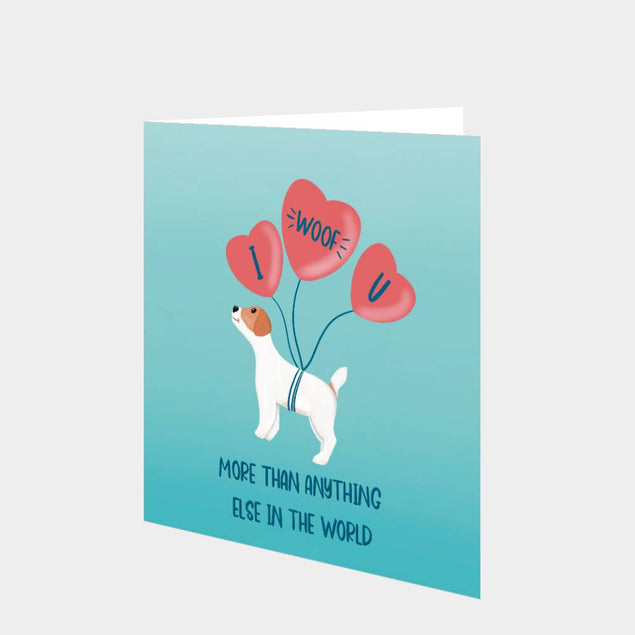 I Woof You Card