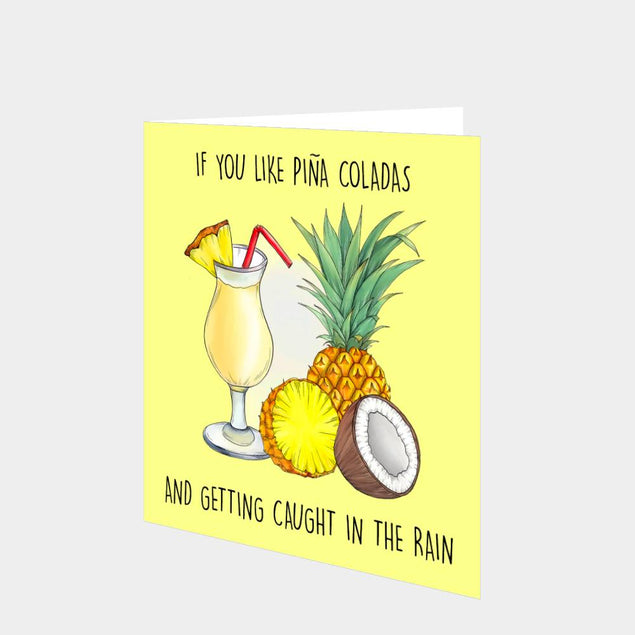 If You Like Pina Coladas Card