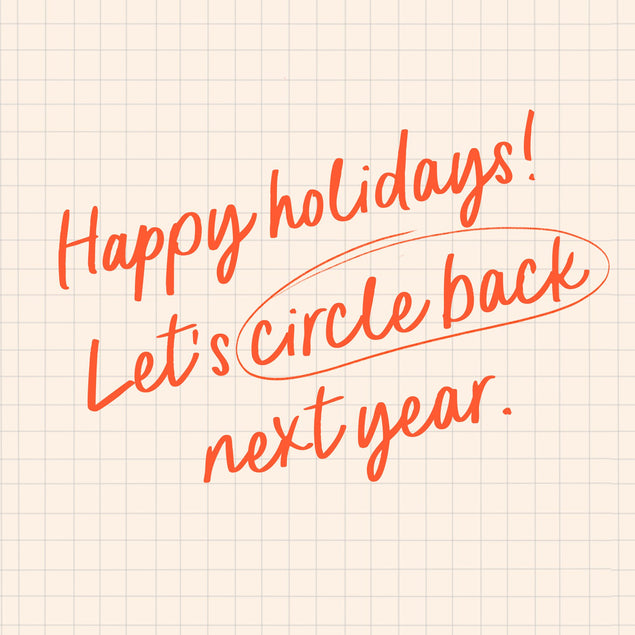Let's Circle Back Next Year Card