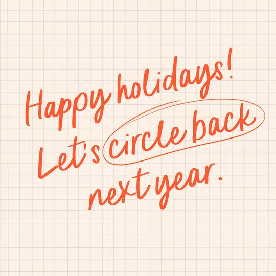Let's Circle Back Next Year Card