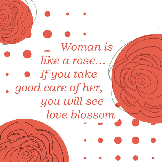Woman Is Like A Rose Card