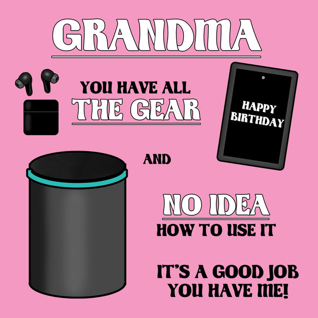 Grandma - All The Gear Card