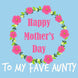 Fave Aunty Mother's Day Card