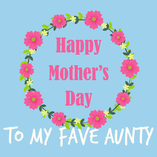 Fave Aunty Mother's Day Card