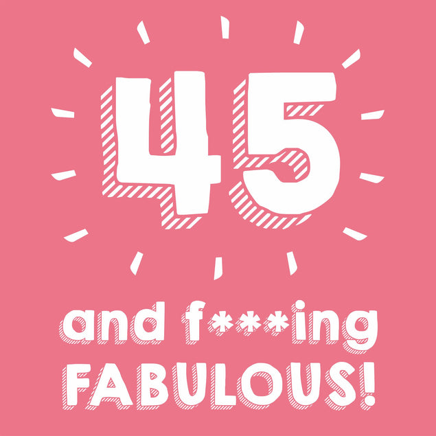 45 and Fabulous Card – Boomf