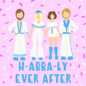 H-Abba-Ly Ever After Card