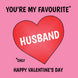 You're My Favourite Husband Card