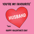 You're My Favourite Husband Card